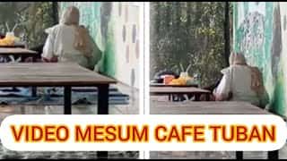 Bokep Indo Viral Remaja Mesum Dalam Kafe Di Tuban